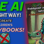 how to write children's book using ai​